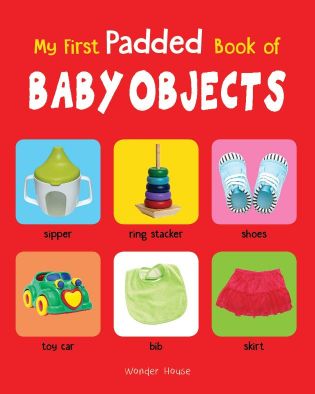 Wonder house My First Padded Board Book of Baby Objects